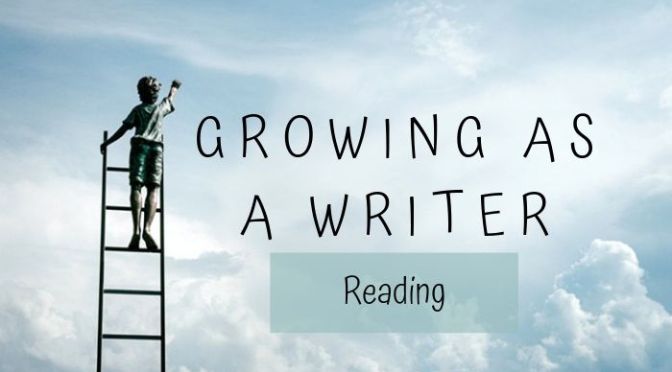 Growing as a Writer: Read!
